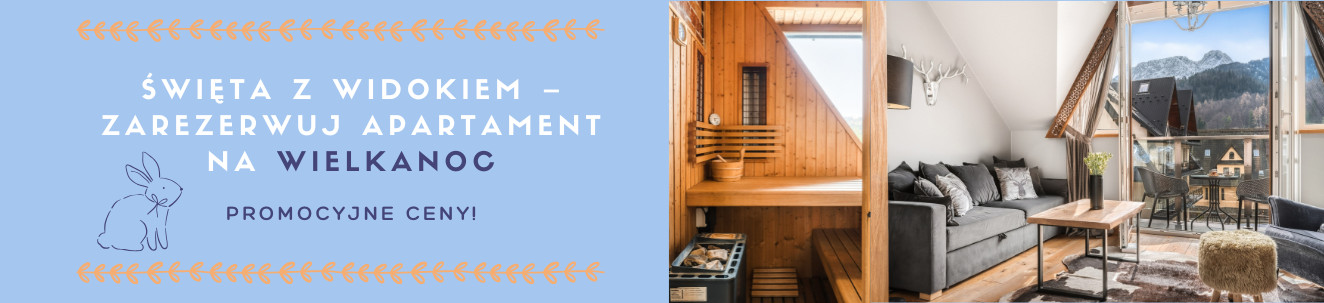 Zarezerwuj Apartament na Wielkanoc